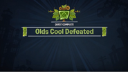 "Olds Cool Defeated" quest complete