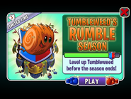 Tumbleweed in another advertisement of Tumbleweed's Rumble Season in Arena