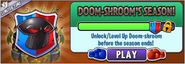 Doom-shroom in another advertisement for Doom-shroom's Season in Arena