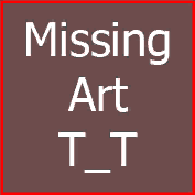 Missing Art T T