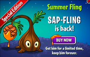 Sap-fling in an advertisement during July