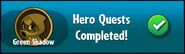 Green Shadow's Hero Quests completed
