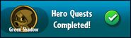 Green Shadow's Hero Quests completed