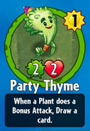 The player receiving Party Thyme from a Premium Pack