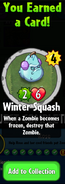 The player earning Winter Squash after completing Template:PvZHLink's 8th Hero Quest