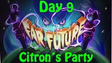 Far Future Day 9 - Citron's Party - Plants vs Zombies 2