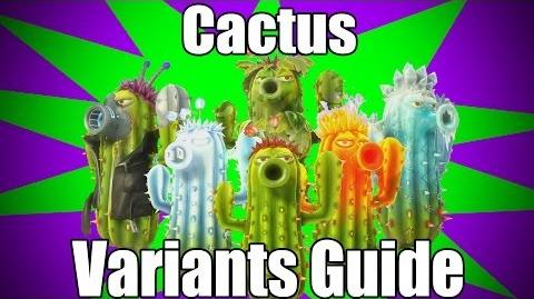 Cactus variants (Plants vs. Zombies: Garden Warfare)