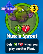 The player receiving Muscle Sprout from a Premium Pack