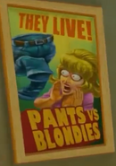 A poster for a movie called "Pants vs. Blondies" which is a pun on Plants vs. Zombies found in Main street