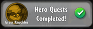 All Hero Quests completed for Grass Knuckles