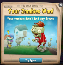 The player didn't find any brains. Note that despite the player got nothing, it still says "Your zombies won!"