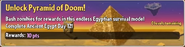 "Unlock Pyramid of Doom!"