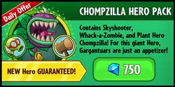 Chompzilla, Heroes Wiki