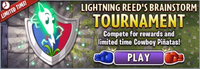 Lightning Reed´s Brainstorm Tournament