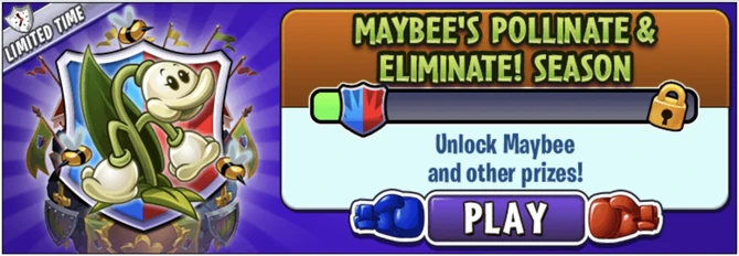 MayBee Pollinate & Eliminate! Season