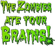 "THE ZOMBIES ATE YOUR BRAINS!" texture