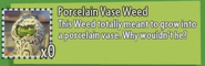 Porcelain Vase Weed's stickerbook description in Garden Warfare 2