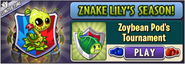 Zoybean Pod in an advertisement for Zoybean Pod's Tournament in Arena (Znake Lily's Season)