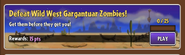 "Defeat Wild West Gargantuar Zombies!"