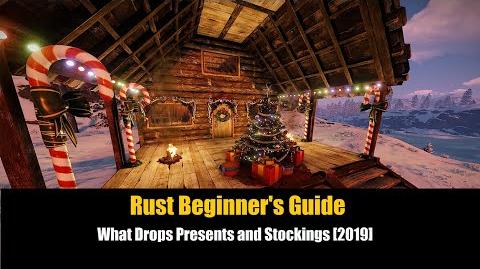 Rust_Beginner's_Guide_-_What_Drops_Presents_and_Stockings_-2019-