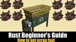 Rust Beginner's Guide - How to get Scrap fast in Rust 2019
