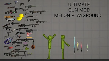 ULTIMATE GUN pack (mod), Melon Playground Wiki