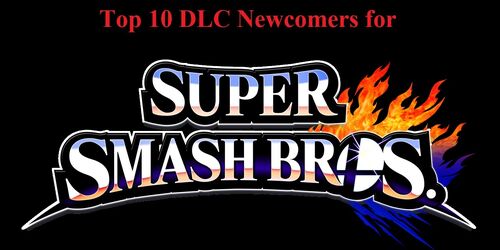 Top 10 DLC Newcomers for Super Smash Bros 4