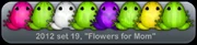 Flowers for Mom
