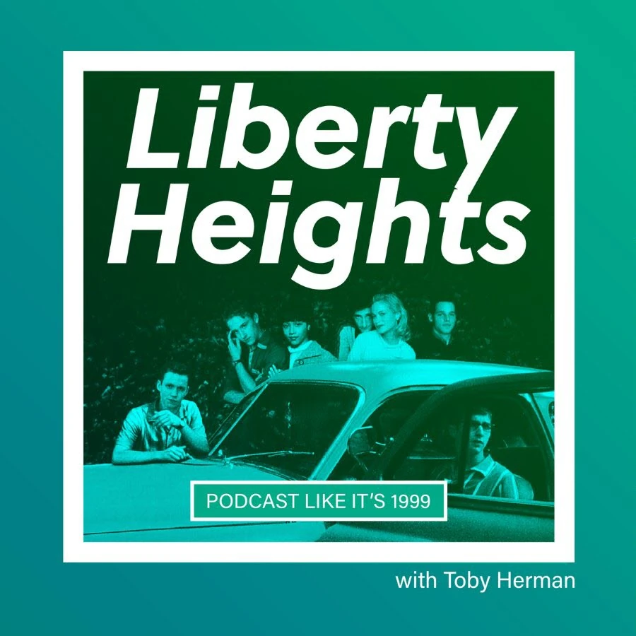 Liberty Heights Podcast Like It's 1999 Wiki Fandom