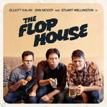 Flop House