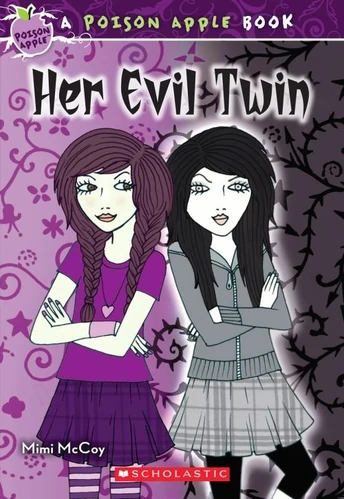 Her Evil Twin | Poison Apple Books Wiki | Fandom
