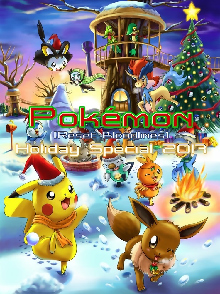 Holiday Special 17 Pokemon Reset Bloodlines Wiki Fandom