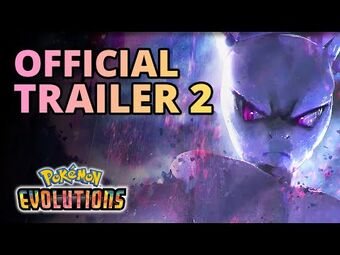 Video: Pokémon Evolutions - Watch All Episodes Here