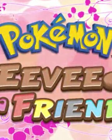 pokemon my friend eevee