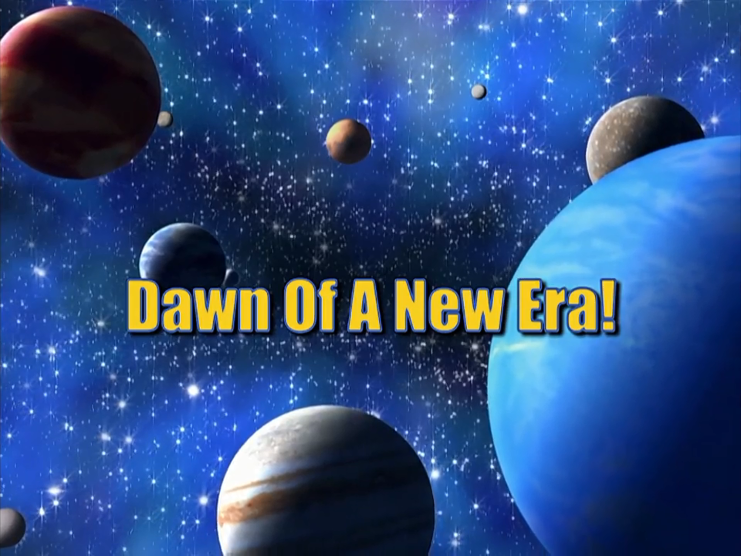 Dawn of a New Era