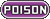 Type Poison