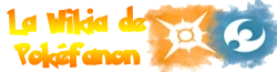 La Wiki de Pokéfanon