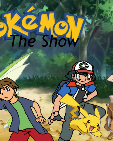 Pokemon The Show Anime Reboot Pokefanon Fandom