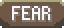 Fear