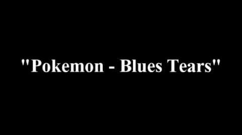 "Pokemon_Blues_tears"