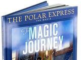 The Polar Express: The Movie: The Magic Journey