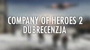 Company of Heroes 2 (dubrecenzja)