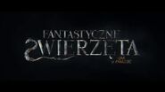 Fantastyczne zwierzęta i jak je znaleźć (zwiastun nr 1)