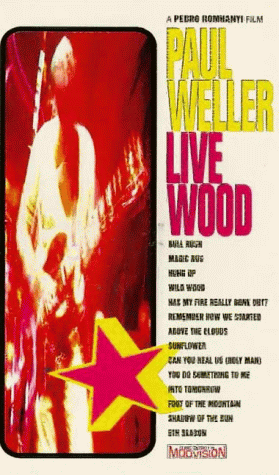 Paul Weller - Live Wood | PolyGram Video Wiki | Fandom