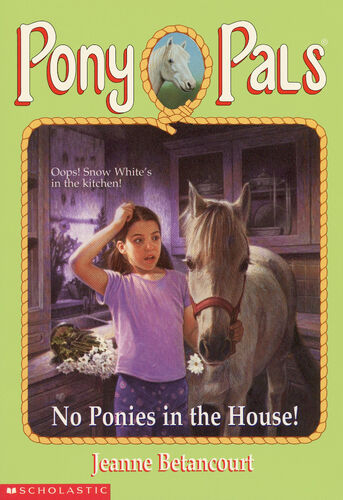 Pony Pals 37 No Ponies in the House front cover