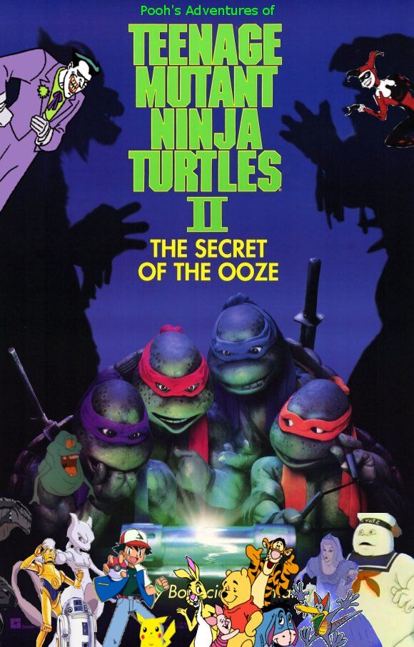 https://static.wikia.nocookie.net/poohadventures/images/3/35/Pooh%27s_Adventures_of_Teenage_Mutant_Ninja_Turtles_II-_The_Secret_of_the_Ooze.jpg/revision/latest/scale-to-width-down/580?cb=20100918223956