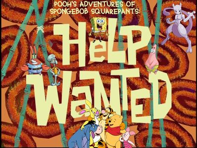 Pooh's Adventures of Spongebob Squarepants- Help Wanted poster