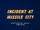 Incident at Missile City