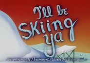 Skiinig ya.jpg (432 KB) Title card