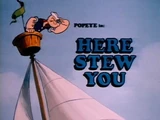 Here Stew You